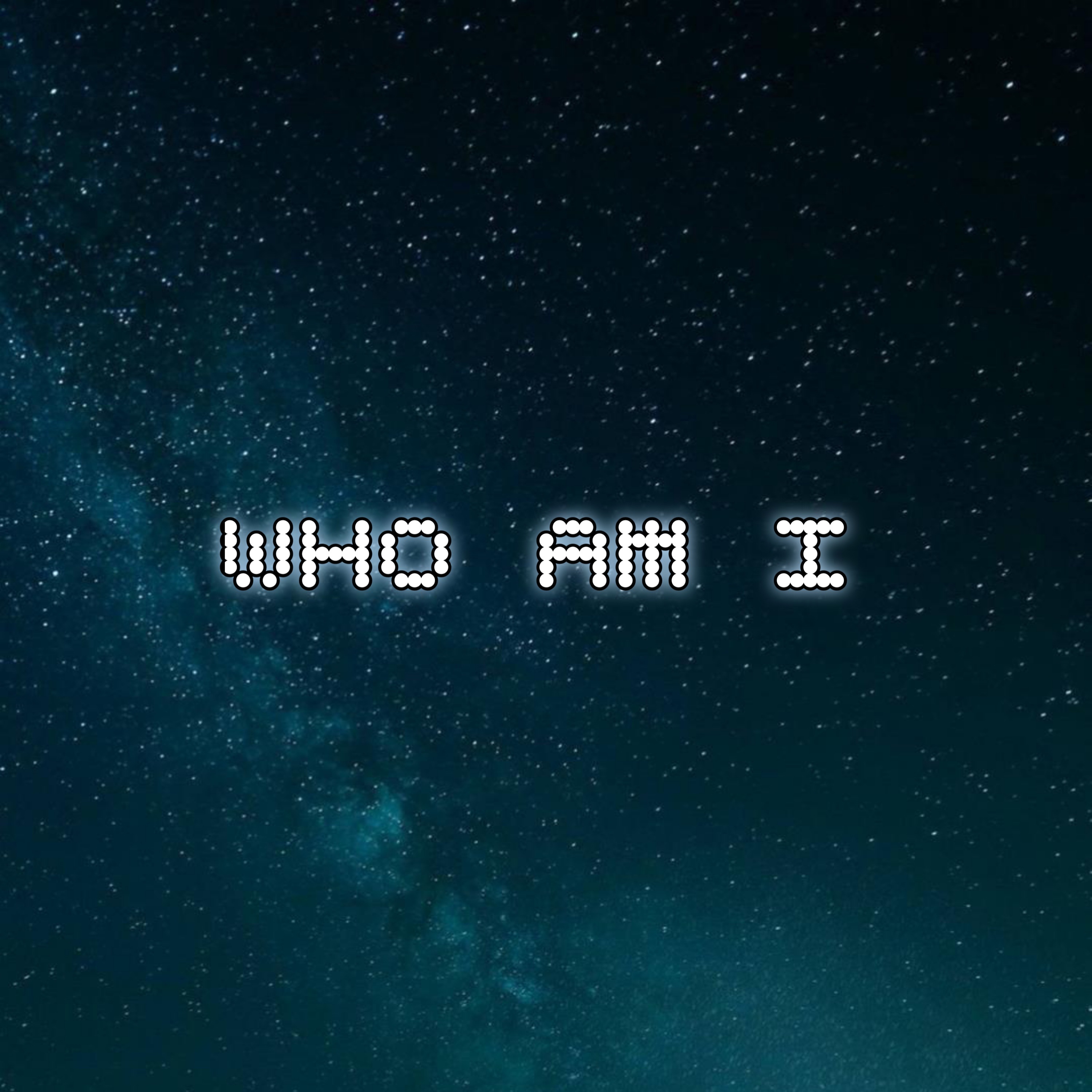 Who Am I - Single