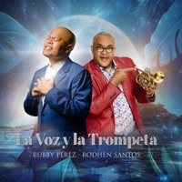 La Voz y La Trompeta - EP - Rodhen Santos & Rubby Pérez
