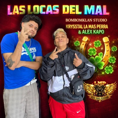 Las locas del mal (feat. Alex kapo 229) - Single