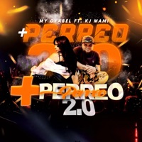 + PERREO 2.0 (feat. KJ MAMI) - Single - Mr Gyabel