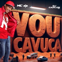 Vou Cavuca - Single - DJ CARLOS MT & MC K9