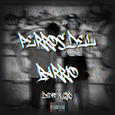 Perros del Barrio (feat. GRD) - Single