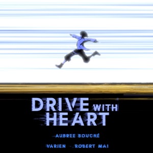 Drive With Heart (feat. Varien) - Single