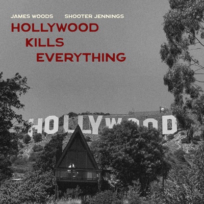 Hollywood Kills Everything - Single