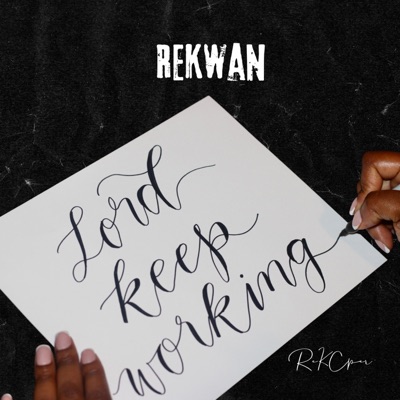 Lord Keep Working - Single