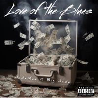 Love Of The Blues (feat. Big Jade) - Single - JadaMae