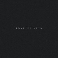 ELECTRIFYING - Single - Christian Powers