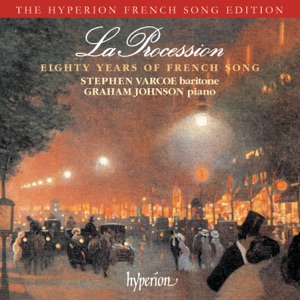 La Procession (Hyperion French Song Edition)