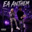 EA ANTHEM Pt. 2 (feat. sayyavin) - Single