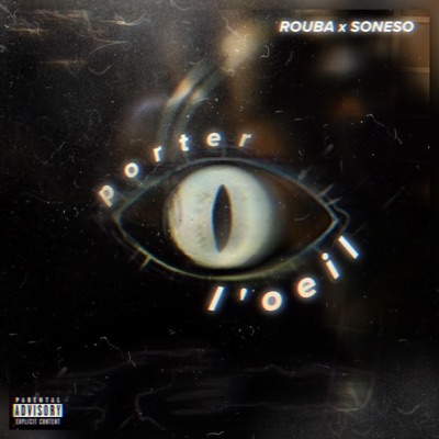 Porter l'œil (feat. Soneso) - Single