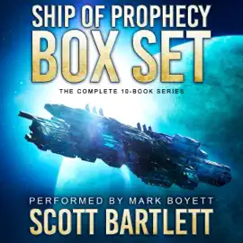 Ship of Prophecy Box Set: The Complete 10-Book Series (Unabridged)