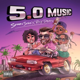 You Ain't Know ShaunSolo & Roy Dean