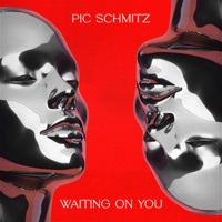 Waiting on You - Single - Pic Schmitz