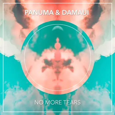Listen to No More Tears - Single by Panuma & Damaui