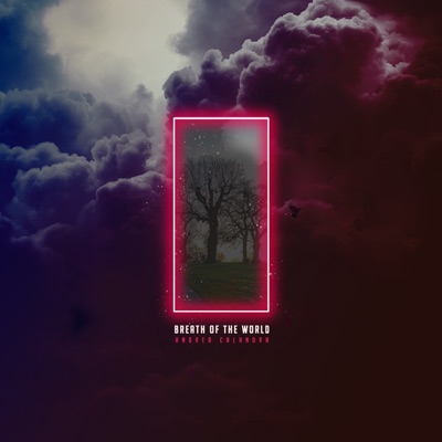 Breath of the World - EP