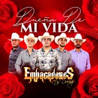 Dueña de mi vida - Single - Los Empacadores De Durango