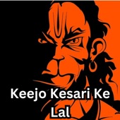 Keejo Kesari Ke Lal artwork