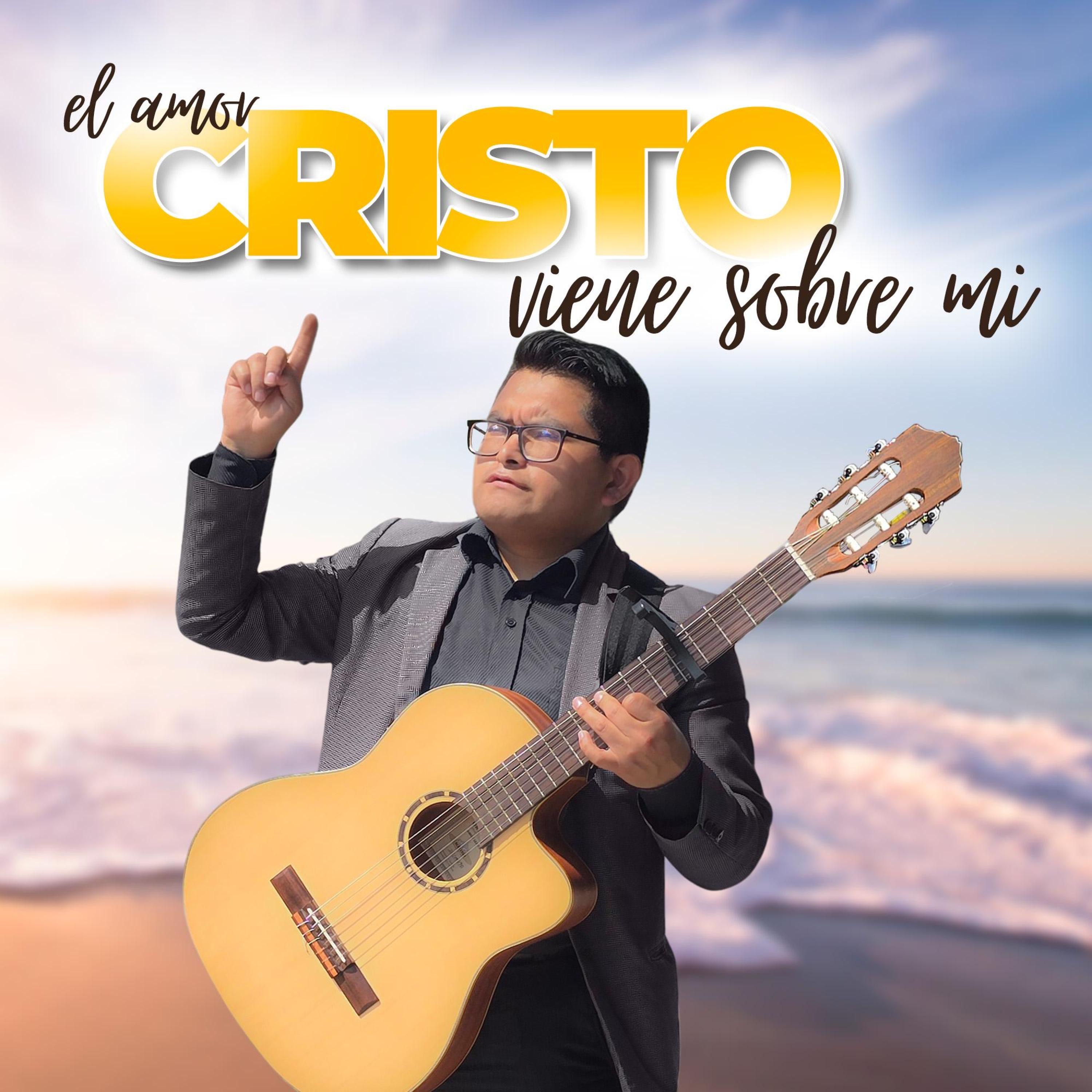 El amor de Cristo viene sobre mí - Single