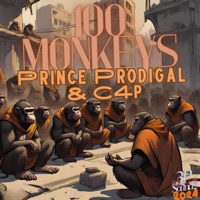 100 Monkeys - Prince Prodigal