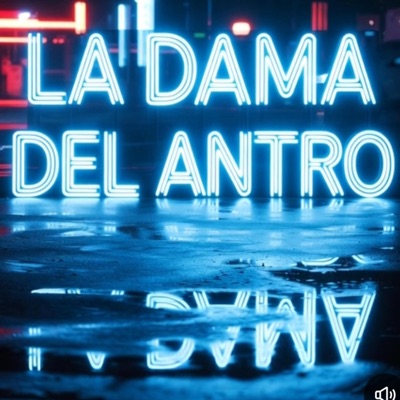 LA DAMA DEL ANTRO - Single