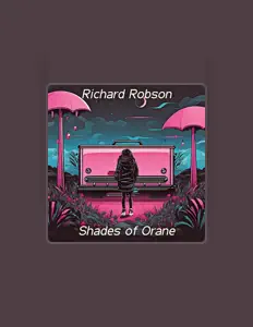 聆聽 Richard Robson、觀看音樂影片、閱讀小傳、查看巡演日期等！