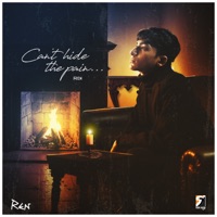 Can't Hide The Pain - Single - Ren