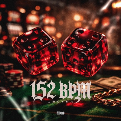 152 BPM (JBOYKA) - Single