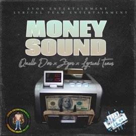 Money Sound Quelle Don, ZYON & Lyrical Team