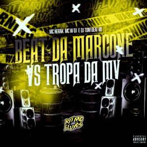 Beat da Marcone Vs Tropa da Mv