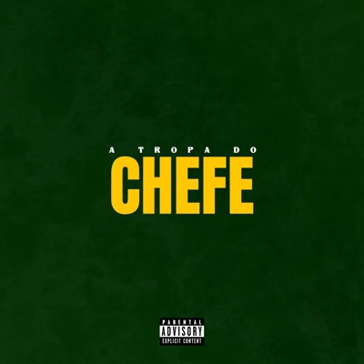 A Tropa do Chefe - Single