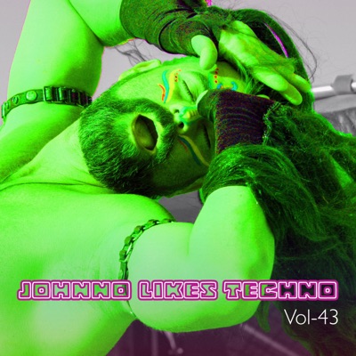 Johnno likes Techno, Vol. 43