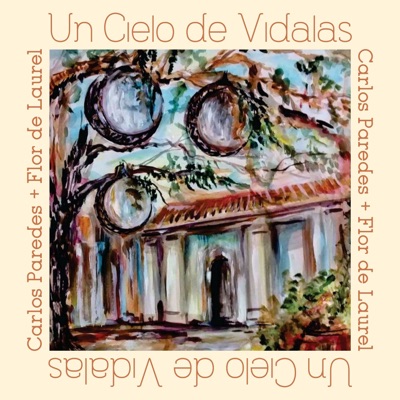 Un Cielo de Vidalas (feat. Flor de Laurel)