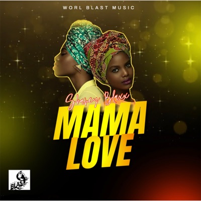 Mama Love - Single