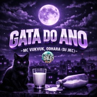 Gata do Ano - Single - Odhara & Mc Vuk Vuk