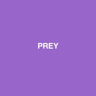Ακούστε το άλμπουμ PREY - Single από Jimmy Nevis