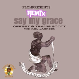 SAY MY GRACE Flohpresents