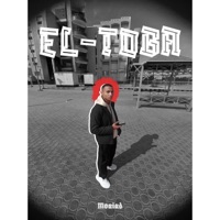 EL-TOBA - Single - Moaiad