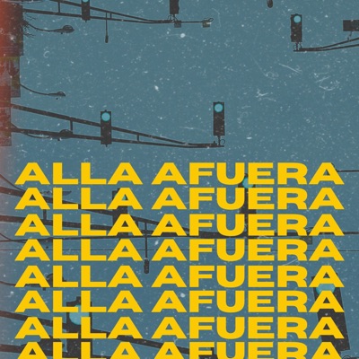 Allá Afuera (feat. Gbk) - Single