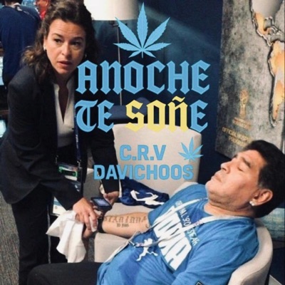 Anoche Te Soñé (feat. C.R.V) - Single