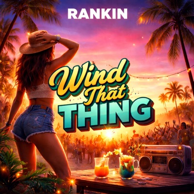 Wind That Thing - Single