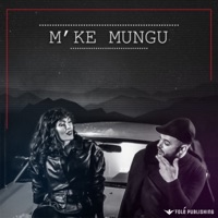 M'ke Mungu - Single - Skerdi & Nora Istrefi