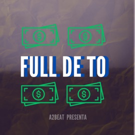 Full de To (feat. Lil Big) a2beat