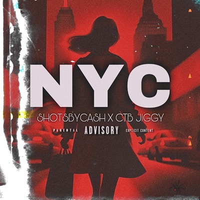 NYC (feat. CTB Jiggy) - Single