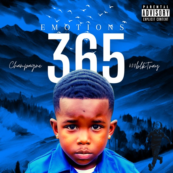 Emotions(365) (feat. 400blkTray)