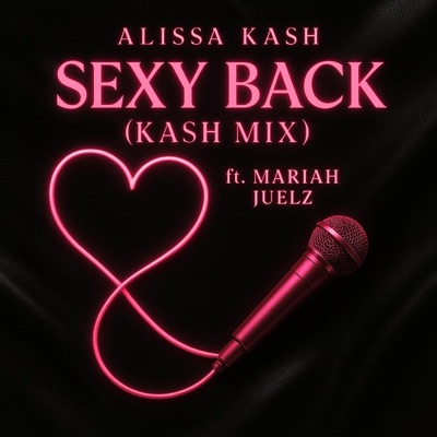 Sexy Back (feat. Mariah Juelz) [Kash Mix] - Single