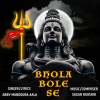Bhola Bole Se - Single - Abby Mandoura Aala