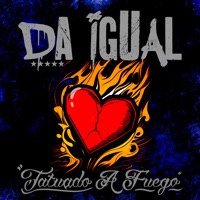 Tatuado a Fuego - Single - Da Igual
