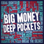 Big Money, Deep Pockets - Single