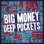 Big Money, Deep Pockets - Single