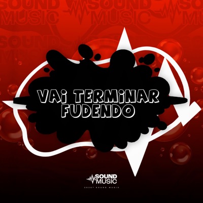 VAI TERMINAR FUDENDO - Single